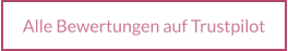 Alle Bewertungen auf Trustpilot