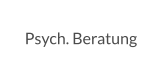 Psych. Beratung
