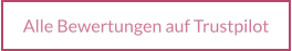 Alle Bewertungen auf Trustpilot