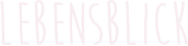 Lebensblick