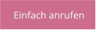 Einfach anrufen